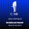 You Gotta Love Yourself (Menini & Viani Remix)