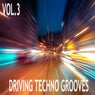 Driving Techno Grooves, Vol. 3