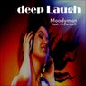 Deep Laugh