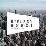Reflect:House Vol. 70