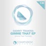 Gimme That EP