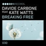 Breaking Free