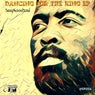 Dancing For The King