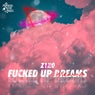 Fucked Up Dreams