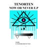 Now Or Never E.P