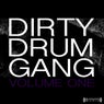 Dirty Drum Gang, Vol. 1
