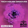 Tech House Grooves Volume 32