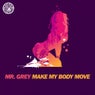 Make My Body Move