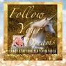 Follow Your Dreams
