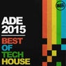ADE 2015 Best of Tech House