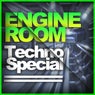 Engine Room - Techno Special