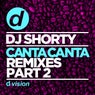 Canta Canta (Remixes)