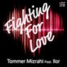 Fighting for Love (feat. Ilor)
