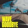 Wave Goodbye