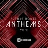 Future House Anthems, Vol. 01