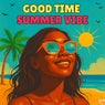 Good Time Summer Vibe
