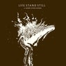 Life Stand Still