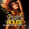 Strictly House - Delicious House Tunes Vol. 8