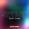 Last Time (Kokiri Remix)