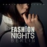 Fashion Nights Berlin (Catwalk Edition)