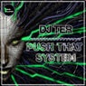 Push That System