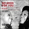 No Good for You (feat. Hanlei)