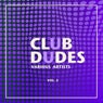 Club Dudes, Vol. 2