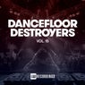 Dancefloor Destroyers, Vol. 15