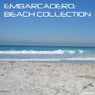 Embarcadero: Beach Collection