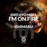 I'm on Fire (Ishimaru Remix)