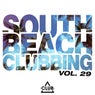 South Beach Clubbing Vol. 29