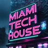 Miami Tech House