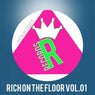 RICH ON THE FLOOR, Vol. 01