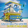 Miami Beach House - The Finest In Vocal House