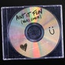Ain't It Fun (Extended Mix)