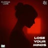 Lose your Minds