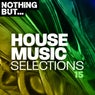 Nothing But... House Selections, Vol. 15