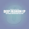 Deep Fashion (Deep House Underground Selection)