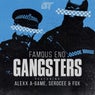 Gangsters (feat. Alexx A-Game, Serocee & Fox)
