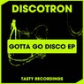 Gotta Go Disco EP