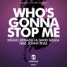 Who's Gonna Stop Me (feat. Jonny Rose)