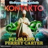Kontakto - Pulsarion & Perrey Carter Remix
