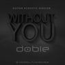 Without You (Acoustic Version)