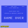 Game Over (8 Bit House Remix)