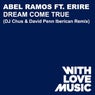 Dream Come True (feat. Erire)