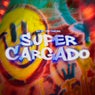Super Cargado