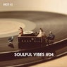 Soulful Vibes, Vol. 04