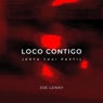 Loco Contigo (Keta Tusi Pasti)