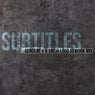 Subtitles (Genuine V & Sneja Rework Loud Mix)