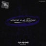 Now My Mind Is Blown - AFRO HOUSE